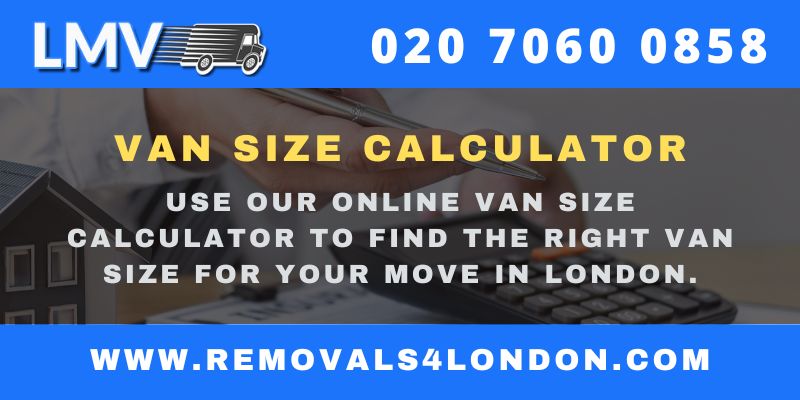 Determine Your Ideal Van Size for a Stress-Free London Move